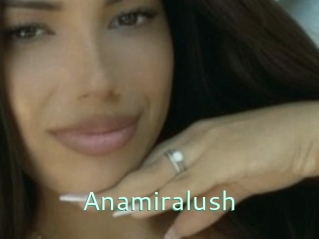 Anamiralush
