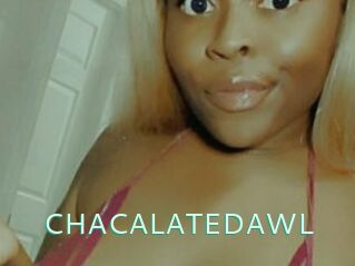 CHACALATEDAWL