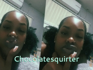 Chocolatesquirter
