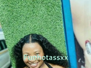 Funhotassxx