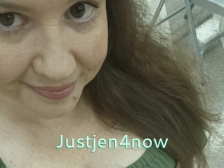 Justjen4now