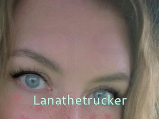 Lanathetrucker