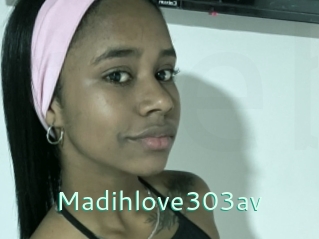 Madihlove303av