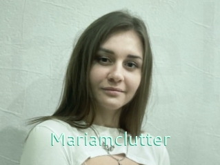 Mariamclutter