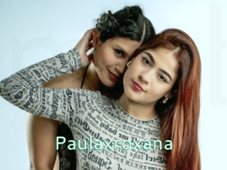 Paulaxroxana