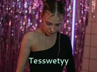 Tesswetyy
